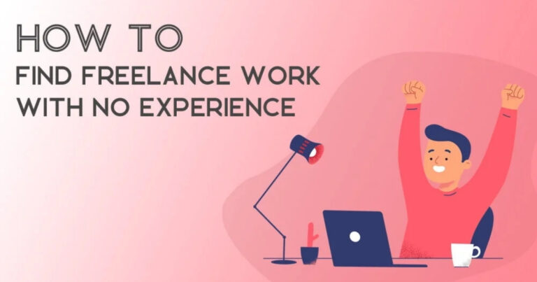 How to Start Freelancing with No Experience: Step-by-Step Guide